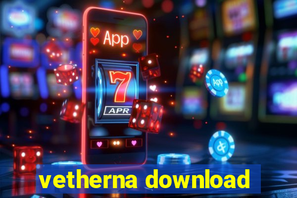 vetherna download